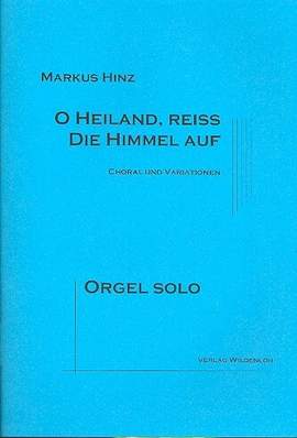 Hinz, M: O Heiland reiß die Himmel auf