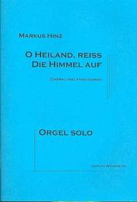 Hinz, M: O Heiland reiß die Himmel auf