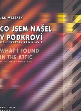 Matásek, J: What I found in the Attic