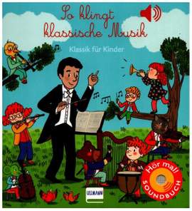 Collet, E: So klingt klassische Musik (+Soundchip)