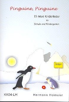 Heimeier, H: Pinguine Pinguine Liederbuch