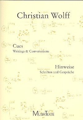 Wolff, C: Cues - Writings and Conversations (dt/en)