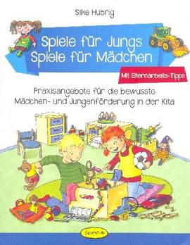 Hubrig, S: Spiele für Jungs - Spiele für Mädchen