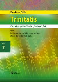 Chilla, K: Trinitatis 7 Op. 66 Vol. 7