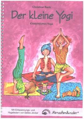 Rank, C: Der kleine Yogi - Kinderleichtes Yoga