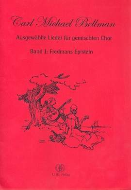 Bellman, C M: Ausgewählte Lieder für gem Chor