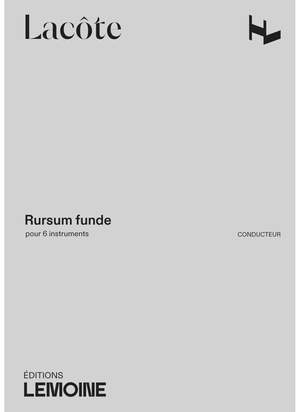 Lacôte, T: Rursum Funde