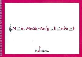 Trauffer, A K: Mein Musik-Aufgabenbuch