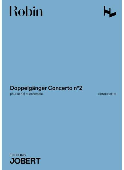 Robin, Y: Doppelgänger Concerto n°2