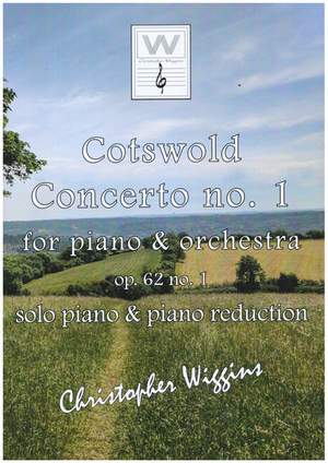 Wiggins, C: Cotswold Concerto no.1 op.62 no.1