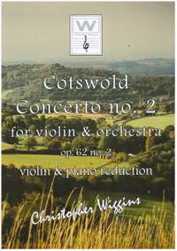 Wiggins, C: Cotswold Concerto no.2 op.62 no.2