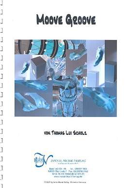 Scholz, T L: Moove Groove (+CD)