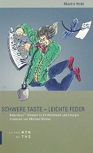 Hobi, M: Schwere Taste - leichte Feder Glossen zu