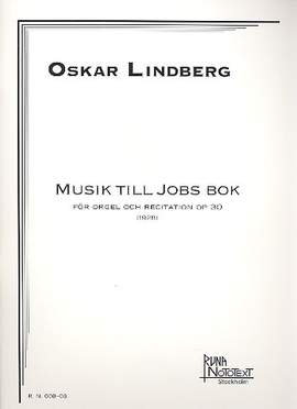 LINDBERG, O: Musik till Jobs Bok vol.1 op.30