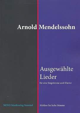 Mendelssohn, A L: Ausgewählte Lieder