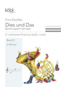 Kanefzky, F: Dies und das - Komm spiel'n wir was! Band 2