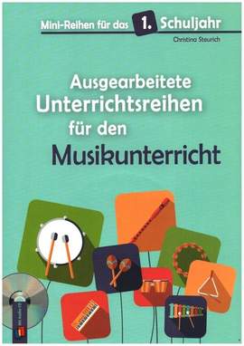 Steurich, C: Ausgearbeitete Unterrichtsreihen für den Musikunterricht (+CD)