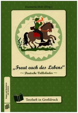 Freut euch des Lebens - Deutsche Volkslieder