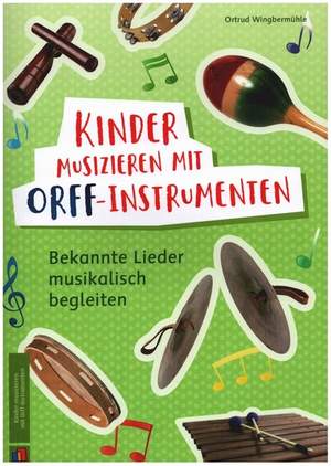 Wingbermühle, O: Kinder musizieren mit Orff-Instrumenten