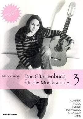 l'Ange, M: Das Gitarrenbuch für die Musikschule Band 3 (+CD)