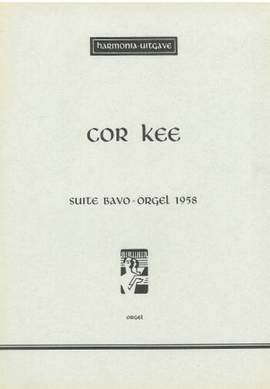 Kee, C: Suite bavo voor orgel