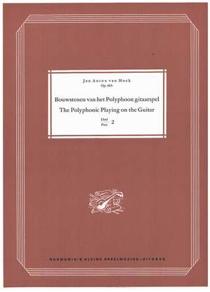 van Hoek, J: The polyphonic Playing on the Guitar op.965 vol.2