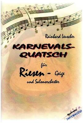 Leuscher, R: Karnevalsquatsch