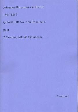 Bree, J v: Quatour no.3 ré mineur