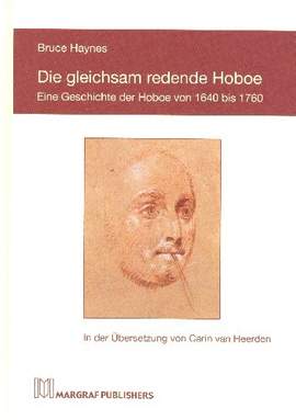 Haynes, B: Die gleichsam redende Hoboe