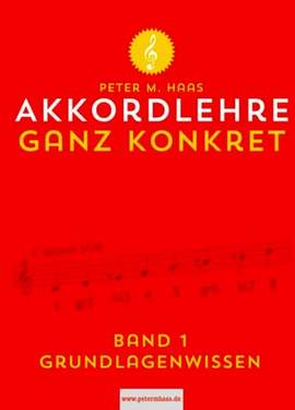 Haas, P M: Akkordlehre ganz konkret 1 Vol. 1