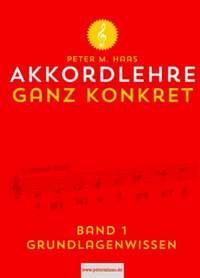 Haas, P M: Akkordlehre ganz konkret 1 Vol. 1