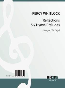 Whitlock, P: Reflections und Six Hymn-Preludes