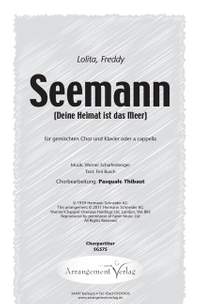 Scharfenberger, W: Seemann (Deine Heimat ist das Meer)