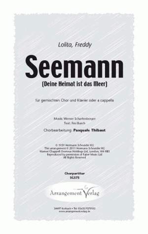 Scharfenberger, W: Seemann (Deine Heimat ist das Meer)