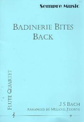 Bach, J S: Badinerie bites back