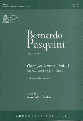 Pasquini, B: Opere per tastiera vol.2