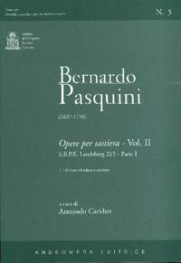 Pasquini, B: Opere per tastiera vol.2