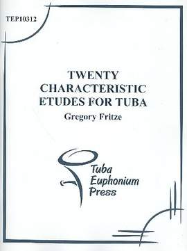Fritze, G: 20 characteristic Etudes for tuba