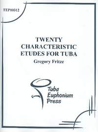 Fritze, G: 20 characteristic Etudes for tuba