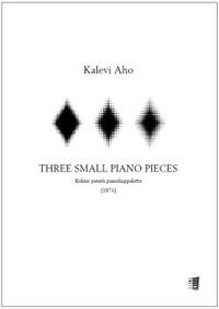 Aho, K: Three small piano pieces