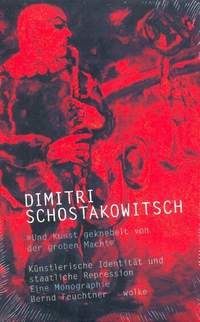 Feuchtner, B: Dimitri Schostakowitsch Und Kunst geknebelt von der groben Macht -