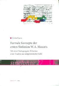 Spors, M: Formale Konzepte der ersten Sinfonien W.A. Mozarts - Mit einer Darlegu