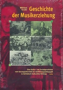Gruhn, W: Geschichte der Musikerziehung