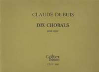 Dubuis, C: 10 Chorals
