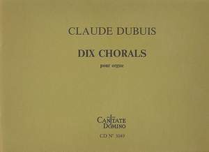 Dubuis, C: 10 Chorals