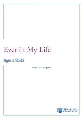 Sköld, A: Ever in My Life