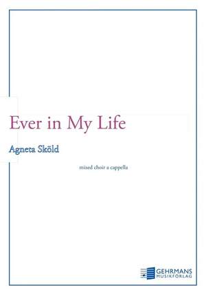 Sköld, A: Ever in My Life