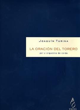 Turina, J: La Oración del Torero op.34