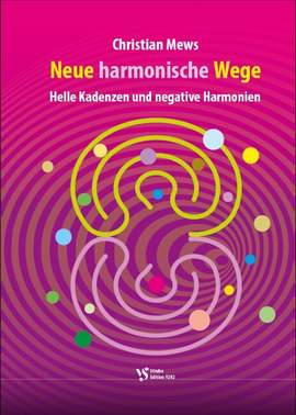Mews, C: Neue harmonische Wege
