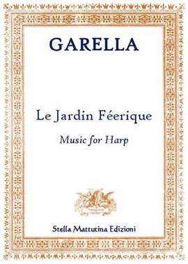 Garella, D: Le Jardin Féerique